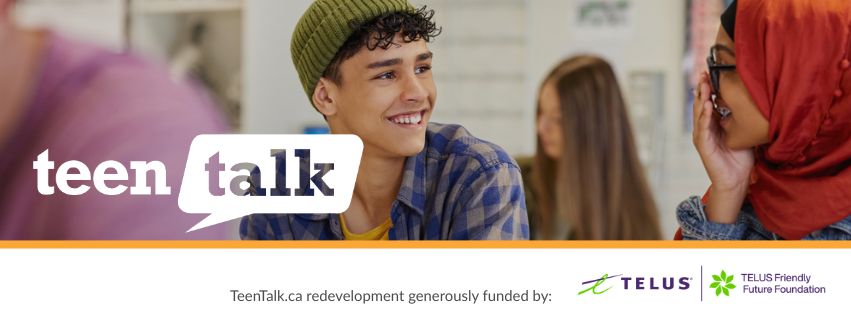 Teen Talk Two young people sit in a class room at a desk together. One is smiling, and the other has their hand over their mouth bashfully. TeenTalk.ca redevelopment generously funded by Telus, Telus Friendly Future Foundation